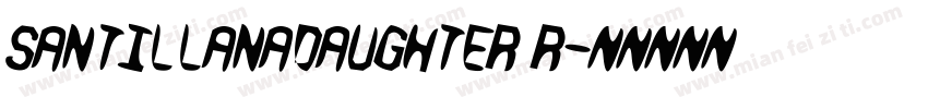 santillanadaughter r字体转换